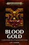 [Age of Sigmar 00] • Blood Gold - Gav Thorpe